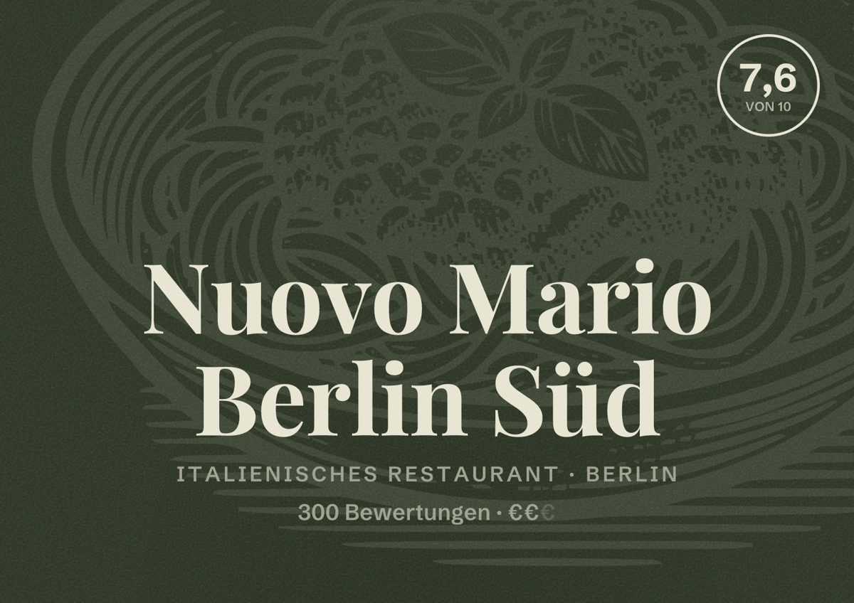 Illustriertes Poster von Nuovo Mario Berlin Süd, Italienisches Restaurant in Berlin: Bewertung 7,6 von 10 aus 300 Bewertungen, Preisniveau €€
