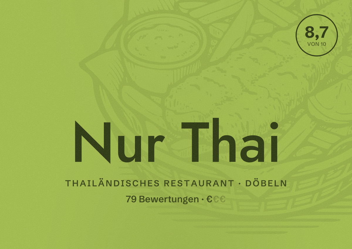 Illustriertes Poster von Nur Thai, Thailändisches Restaurant in Döbeln: Bewertung 8,7 von 10 aus 79 Bewertungen, Preisniveau €