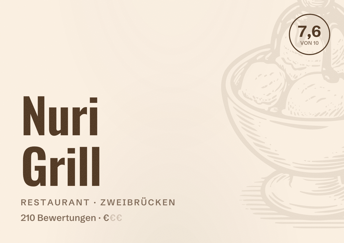 Illustriertes Poster von Nuri Grill, Restaurant in Zweibrücken: Bewertung 7,6 von 10 aus 210 Bewertungen, Preisniveau €