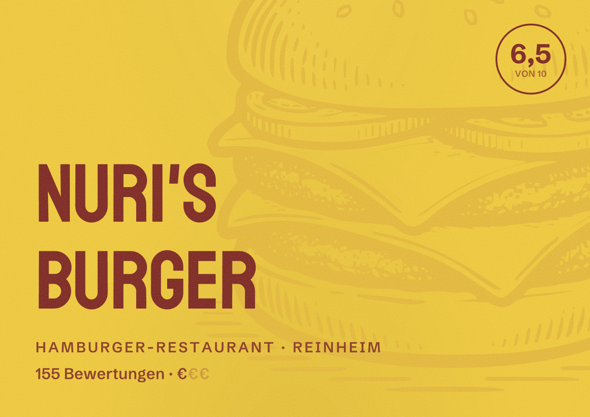 Illustriertes Poster von Nuri's Burger, Hamburger-Restaurant in Reinheim: Bewertung 6,5 von 10 aus 155 Bewertungen, Preisniveau €