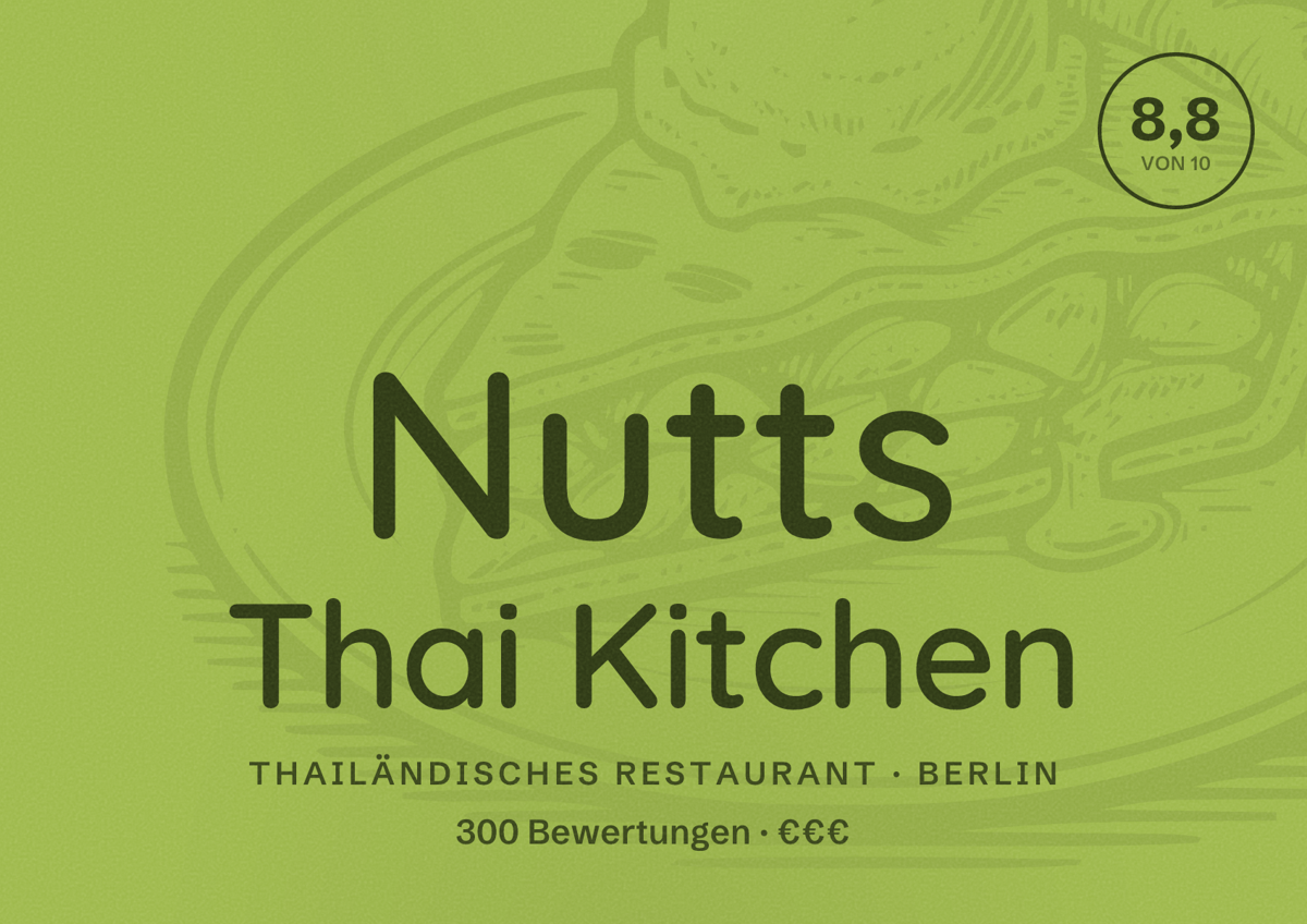 Illustriertes Poster von Nutts Thai Kitchen, Thailändisches Restaurant in Berlin: Bewertung 8,8 von 10 aus 300 Bewertungen, Preisniveau €€€