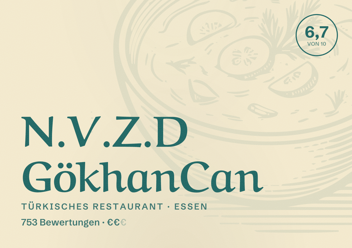 Illustriertes Poster von N.V.Z.D GökhanCan, Türkisches Restaurant in Essen: Bewertung 6,7 von 10 aus 753 Bewertungen, Preisniveau €€