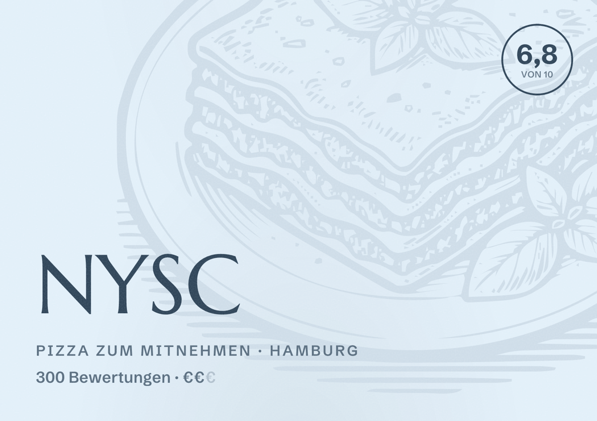Illustriertes Poster von NYSC, Pizza zum Mitnehmen in Hamburg: Bewertung 6,8 von 10 aus 300 Bewertungen, Preisniveau €€