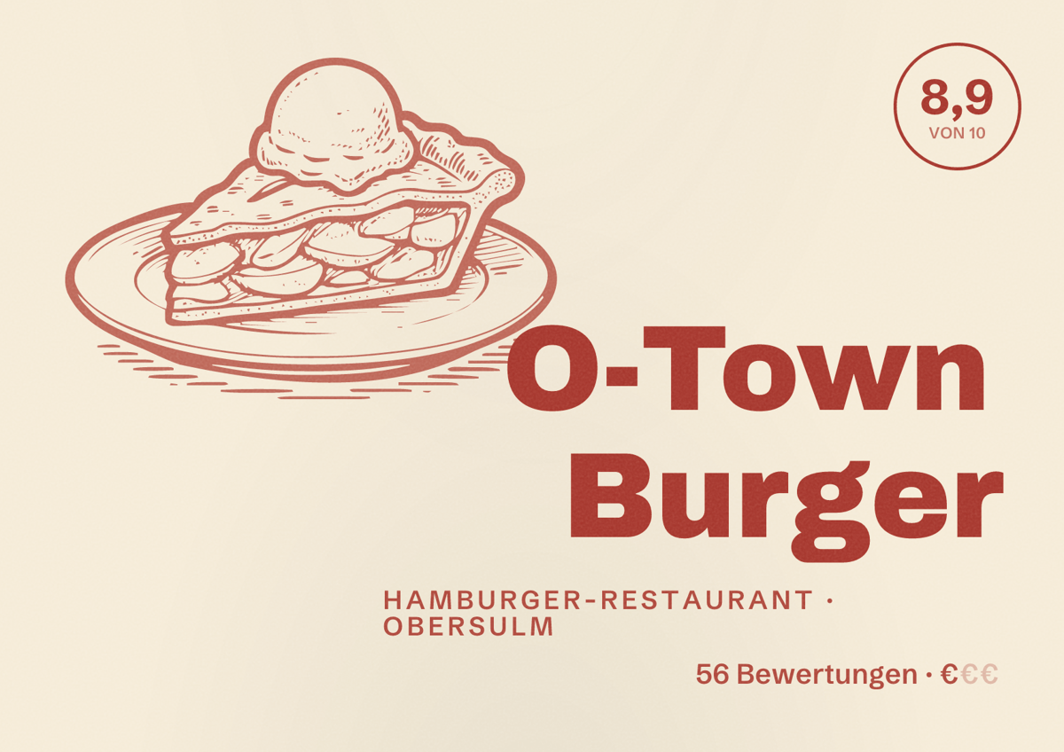 Illustriertes Poster von O-Town Burger, Hamburger-Restaurant in Obersulm: Bewertung 8,9 von 10 aus 56 Bewertungen, Preisniveau €