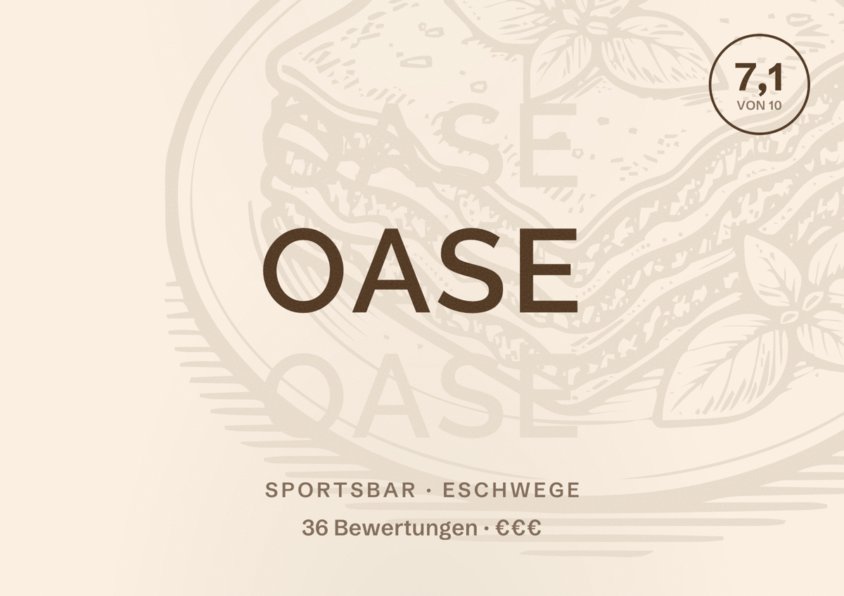 Illustriertes Poster von OASE, Sportsbar in Eschwege: Bewertung 7,1 von 10 aus 36 Bewertungen, Preisniveau €€€