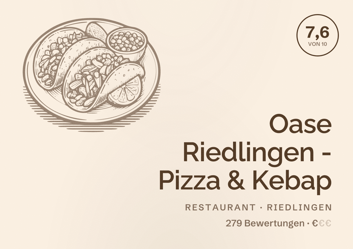 Illustriertes Poster von Oase Riedlingen - Pizza & Kebap, Restaurant in Riedlingen: Bewertung 7,6 von 10 aus 279 Bewertungen, Preisniveau €