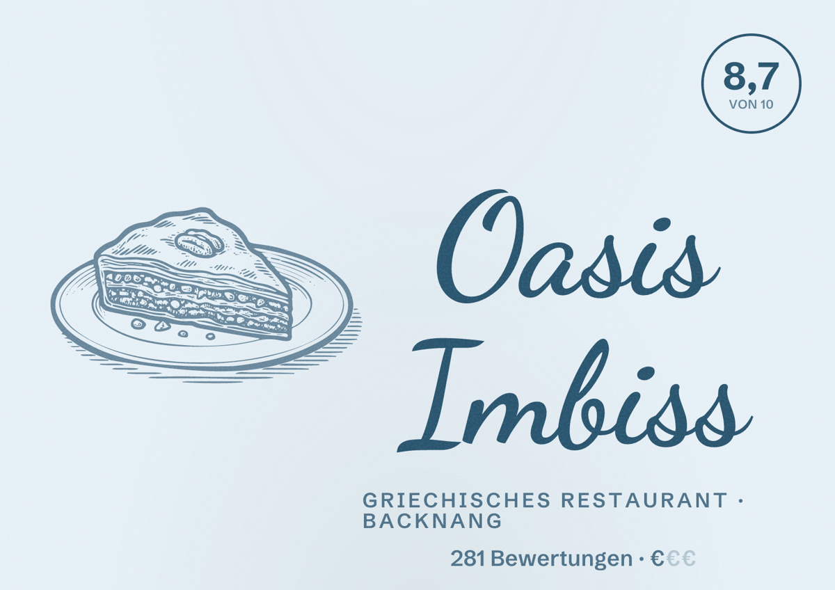 Illustriertes Poster von Oasis Imbiss, Griechisches Restaurant in Backnang: Bewertung 8,7 von 10 aus 281 Bewertungen, Preisniveau €