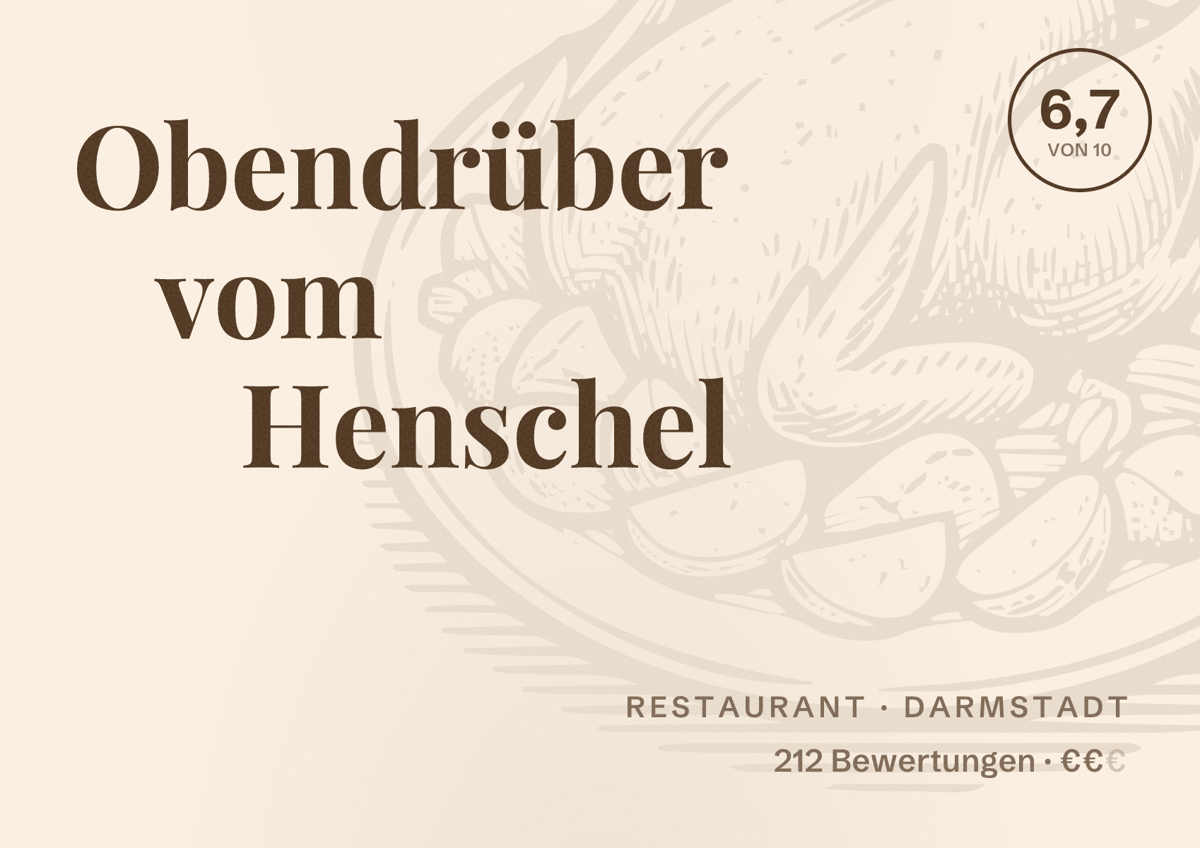 Illustriertes Poster von Obendrüber vom Henschel, Restaurant in Darmstadt: Bewertung 6,7 von 10 aus 212 Bewertungen, Preisniveau €€