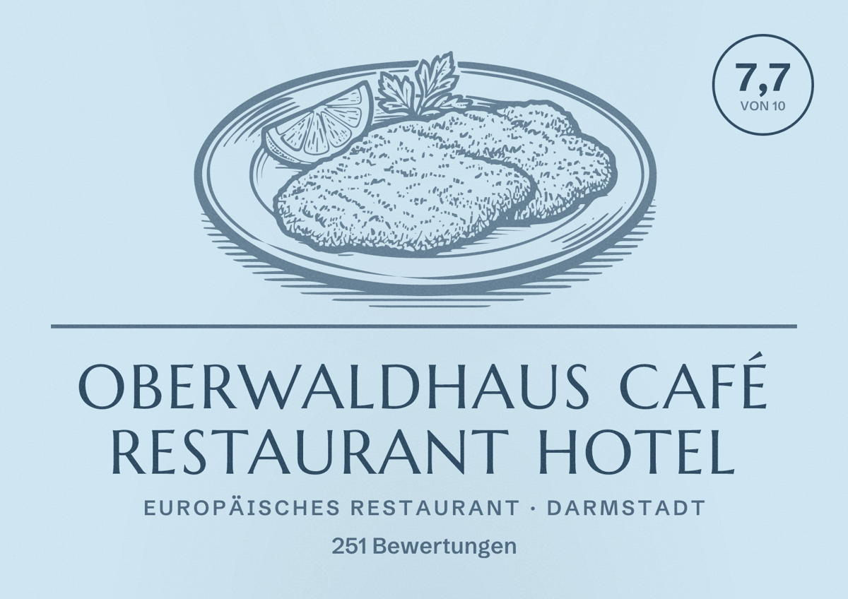 Illustriertes Poster von Oberwaldhaus Café Restaurant Hotel, Europäisches Restaurant in Darmstadt: Bewertung 7,7 von 10 aus 251 Bewertungen