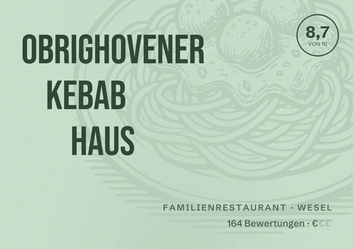 Illustriertes Poster von Obrighovener Kebab Haus, Familienrestaurant in Wesel: Bewertung 8,7 von 10 aus 164 Bewertungen, Preisniveau €