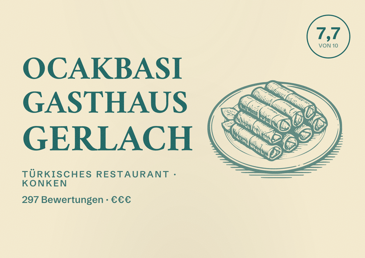 Illustriertes Poster von Ocakbasi Gasthaus Gerlach, Türkisches Restaurant in Konken: Bewertung 7,7 von 10 aus 297 Bewertungen, Preisniveau €€€