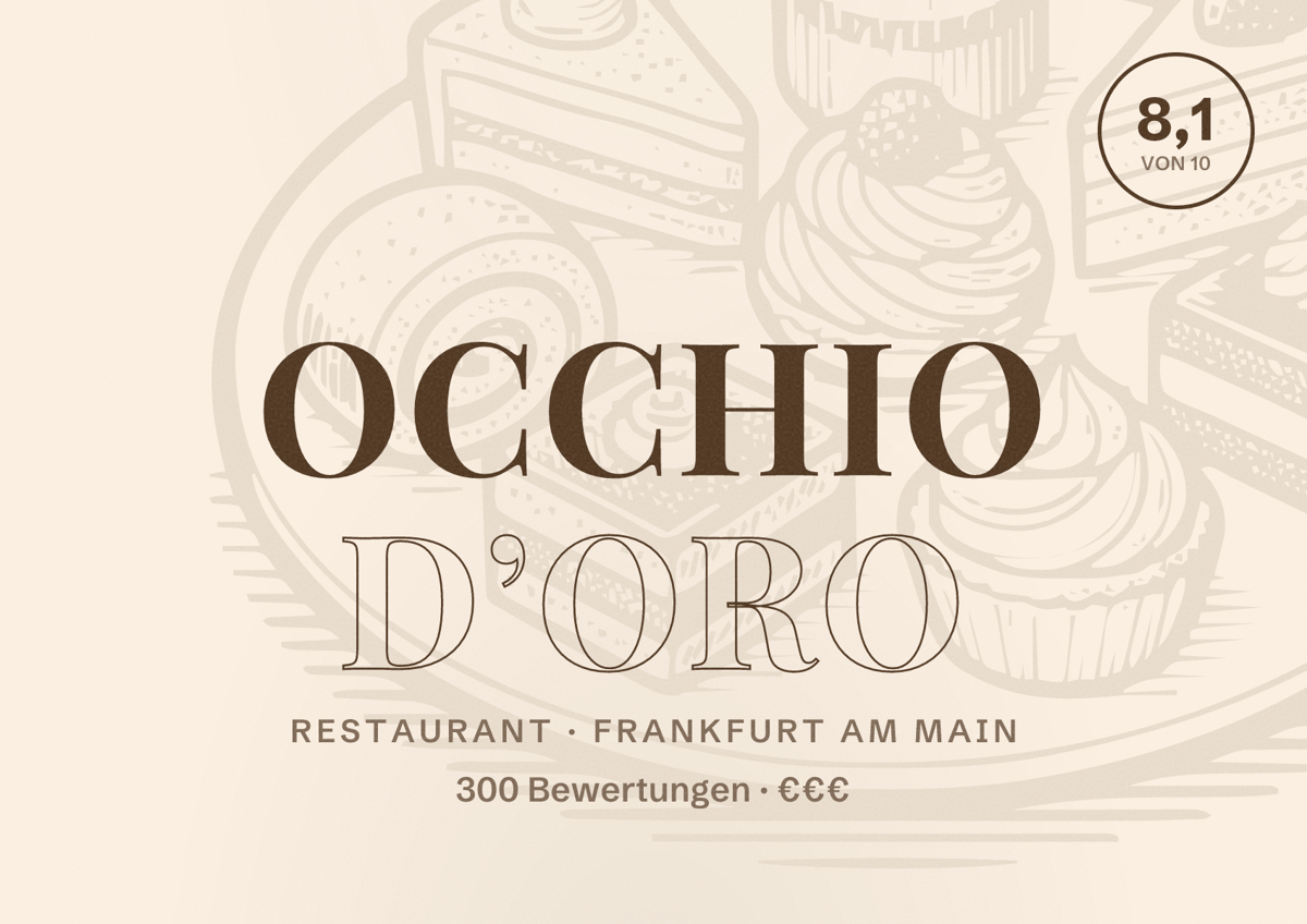 Illustriertes Poster von Occhio d’Oro, Restaurant in Frankfurt am Main: Bewertung 8,1 von 10 aus 300 Bewertungen, Preisniveau €€€