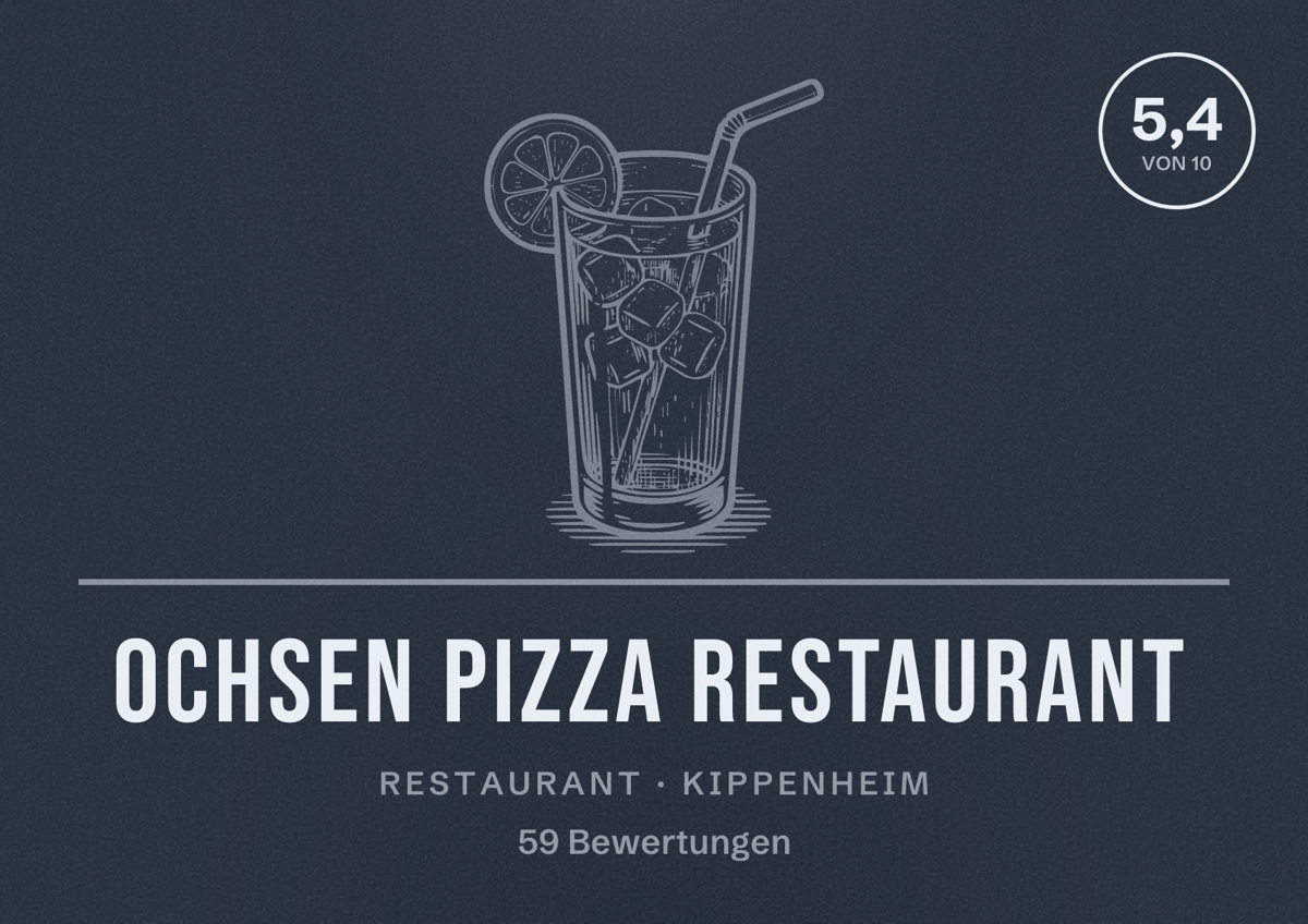 Illustriertes Poster von Ochsen Pizza Restaurant, Restaurant in Kippenheim: Bewertung 5,4 von 10 aus 59 Bewertungen
