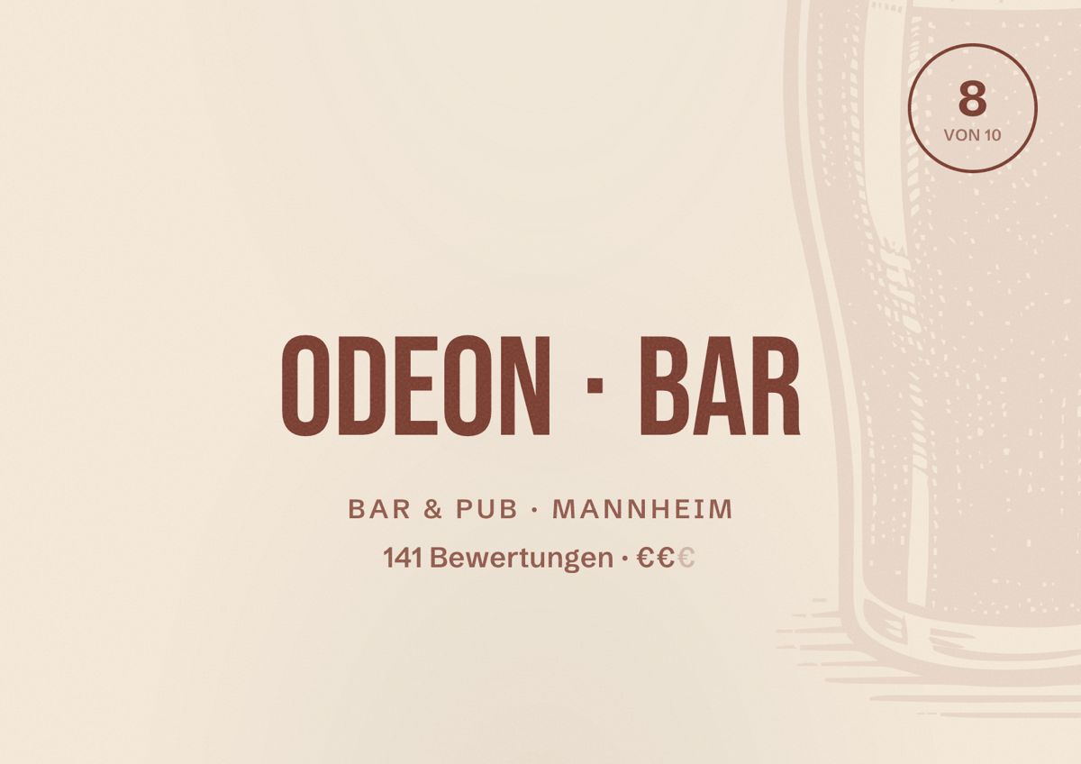 Illustriertes Poster von Odeon Bar, Bar & Pub in Mannheim: Bewertung 8 von 10 aus 141 Bewertungen, Preisniveau €€
