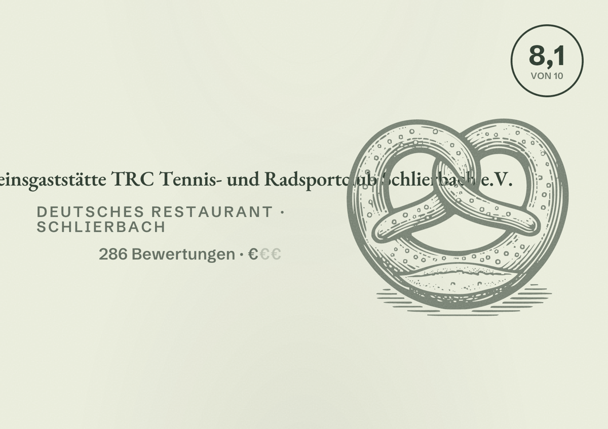 Illustriertes Poster von Öffentliche Vereinsgaststätte TRC Tennis- und Radsportclub Schlierbach e.V., Deutsches Restaurant in Schlierbach: Bewertung 8,1 von 10 aus 286 Bewertungen, Preisniveau €