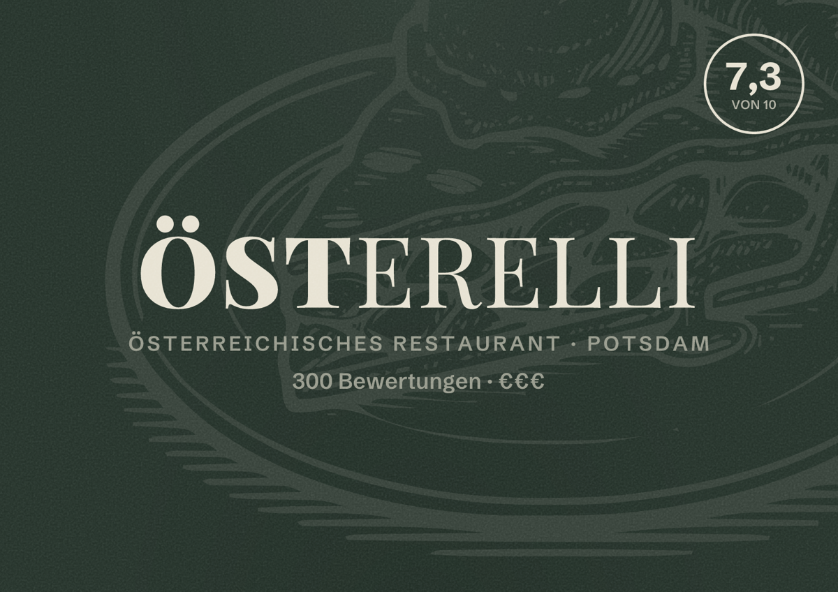 Illustriertes Poster von Österelli, Österreichisches Restaurant in Potsdam: Bewertung 7,3 von 10 aus 300 Bewertungen, Preisniveau €€€