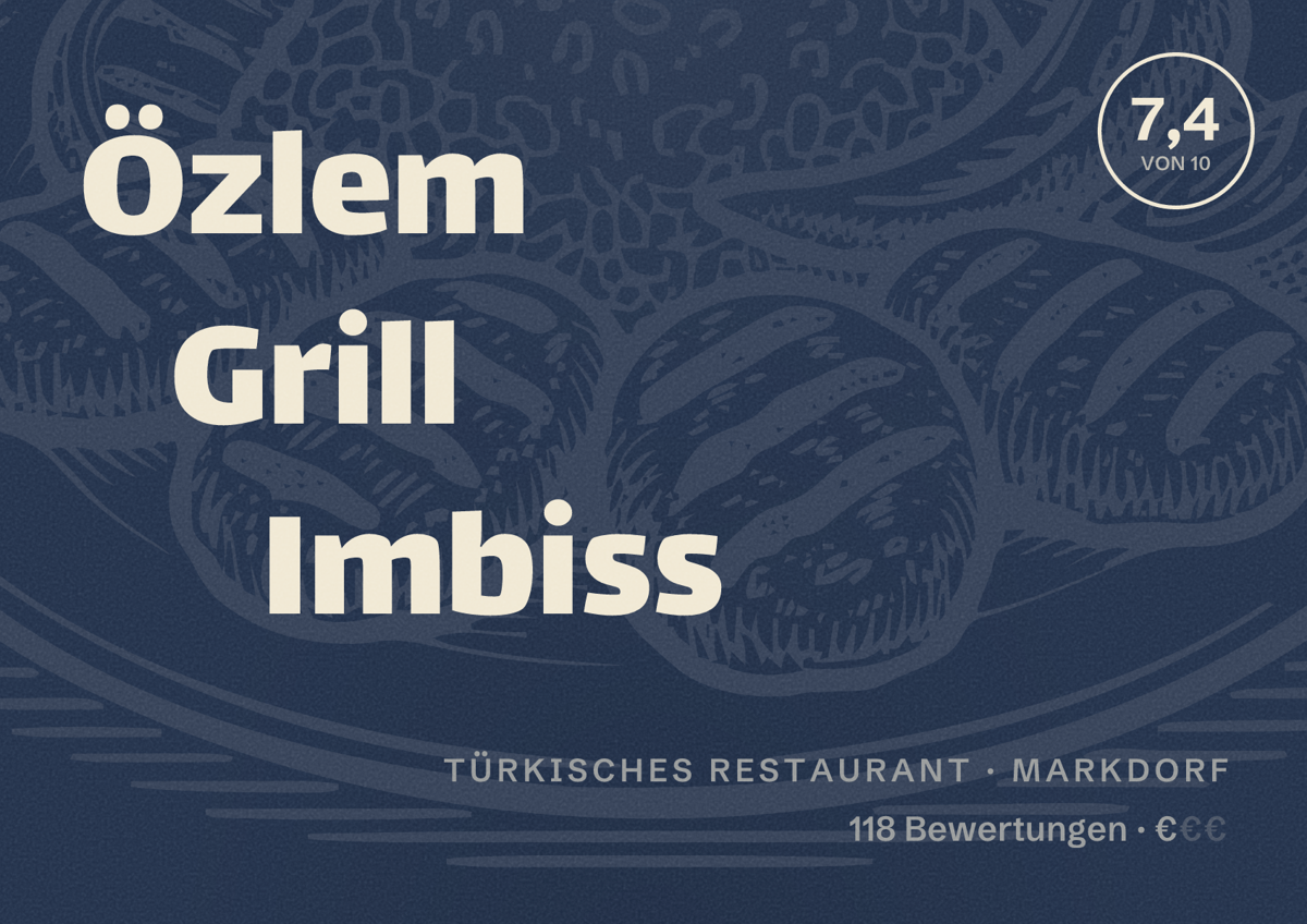 Illustriertes Poster von Özlem Grill Imbiss, Türkisches Restaurant in Markdorf: Bewertung 7,4 von 10 aus 118 Bewertungen, Preisniveau €