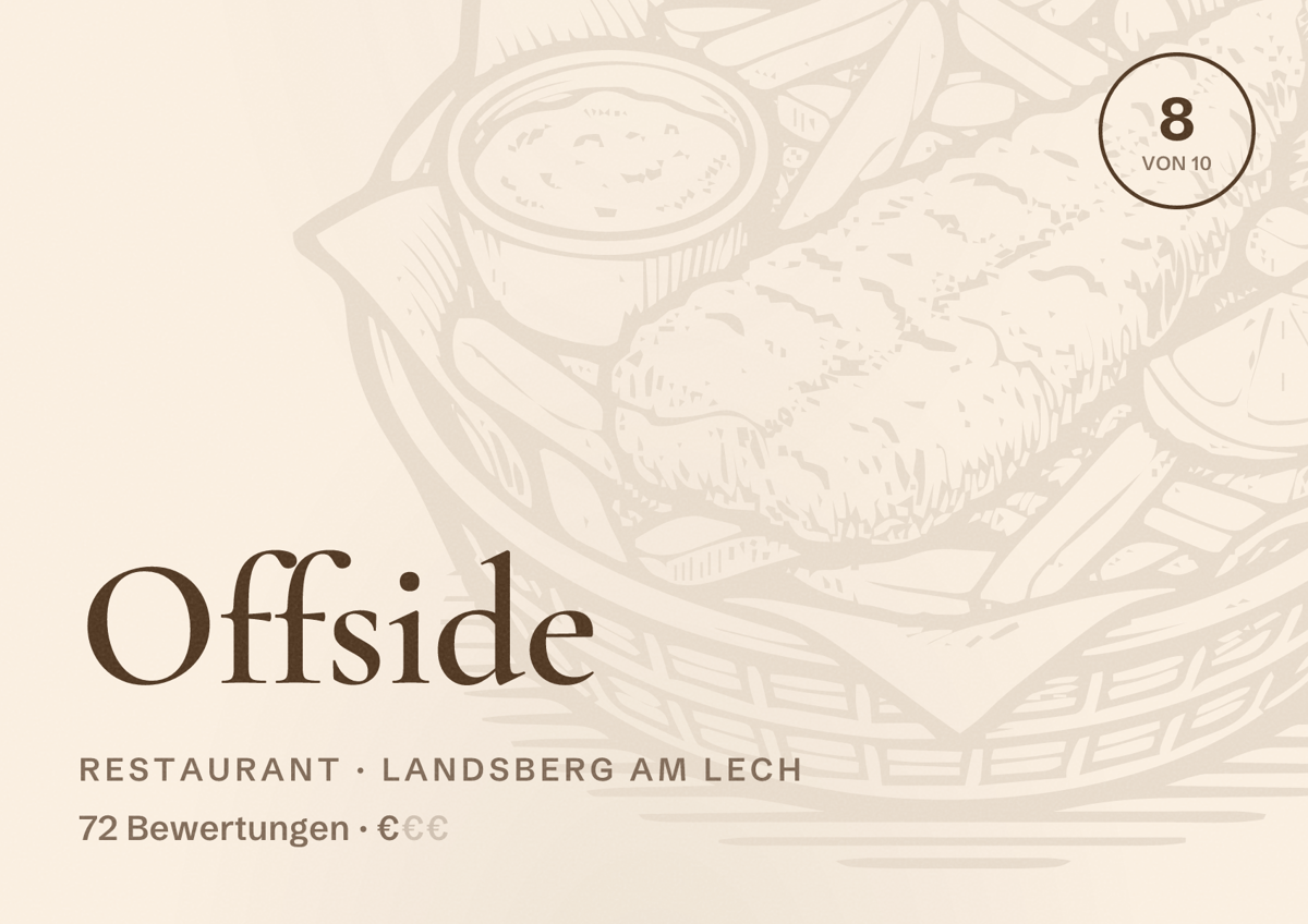 Illustriertes Poster von Offside, Restaurant in Landsberg am Lech: Bewertung 8 von 10 aus 72 Bewertungen, Preisniveau €
