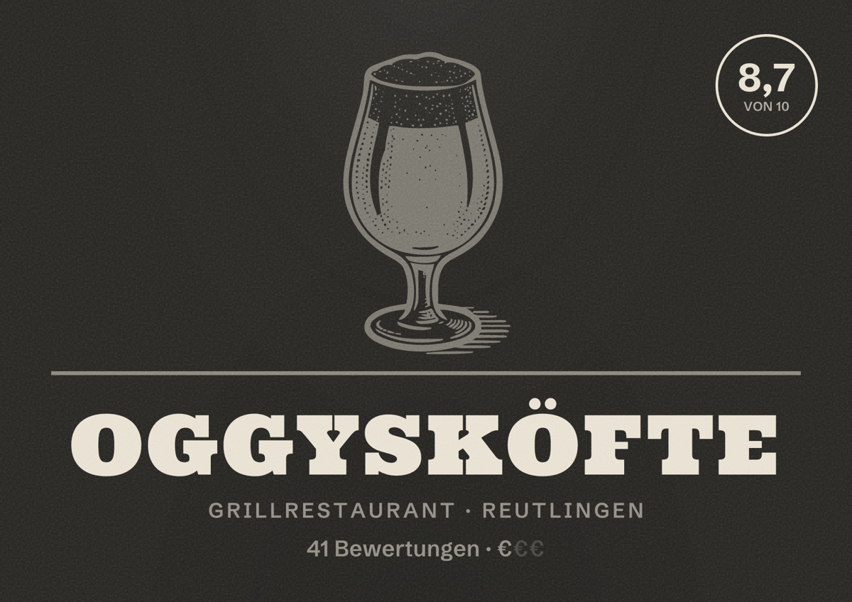 Illustriertes Poster von OGGYsKÖFTE, Grillrestaurant in Reutlingen: Bewertung 8,7 von 10 aus 41 Bewertungen, Preisniveau €