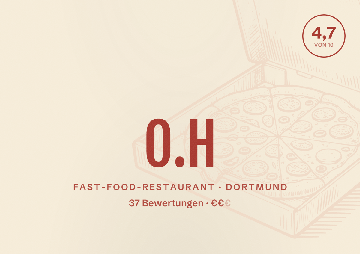 Illustriertes Poster von O.H, Fast-Food-Restaurant in Dortmund: Bewertung 4,7 von 10 aus 37 Bewertungen, Preisniveau €€