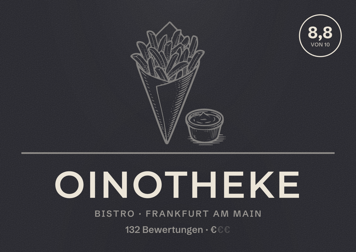 Illustriertes Poster von Oinotheke, Bistro in Frankfurt am Main: Bewertung 8,8 von 10 aus 132 Bewertungen, Preisniveau €