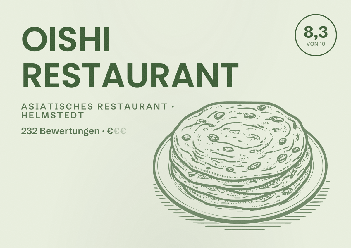Illustriertes Poster von OISHI RESTAURANT, Asiatisches Restaurant in Helmstedt: Bewertung 8,3 von 10 aus 232 Bewertungen, Preisniveau €