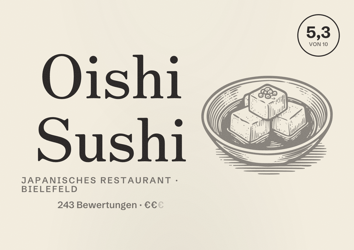 Illustriertes Poster von Oishi Sushi, Japanisches Restaurant in Bielefeld: Bewertung 5,3 von 10 aus 243 Bewertungen, Preisniveau €€