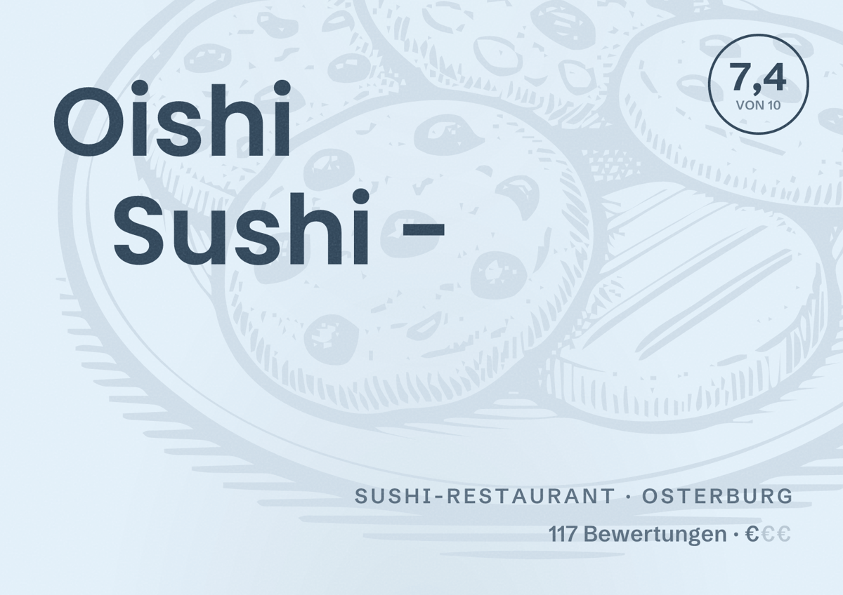 Illustriertes Poster von Oishi Sushi -, Sushi-Restaurant in Osterburg: Bewertung 7,4 von 10 aus 117 Bewertungen, Preisniveau €