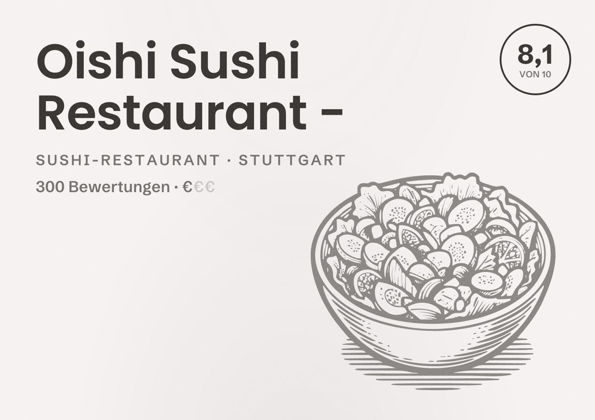 Illustriertes Poster von Oishi Sushi Restaurant -, Sushi-Restaurant in Stuttgart: Bewertung 8,1 von 10 aus 300 Bewertungen, Preisniveau €