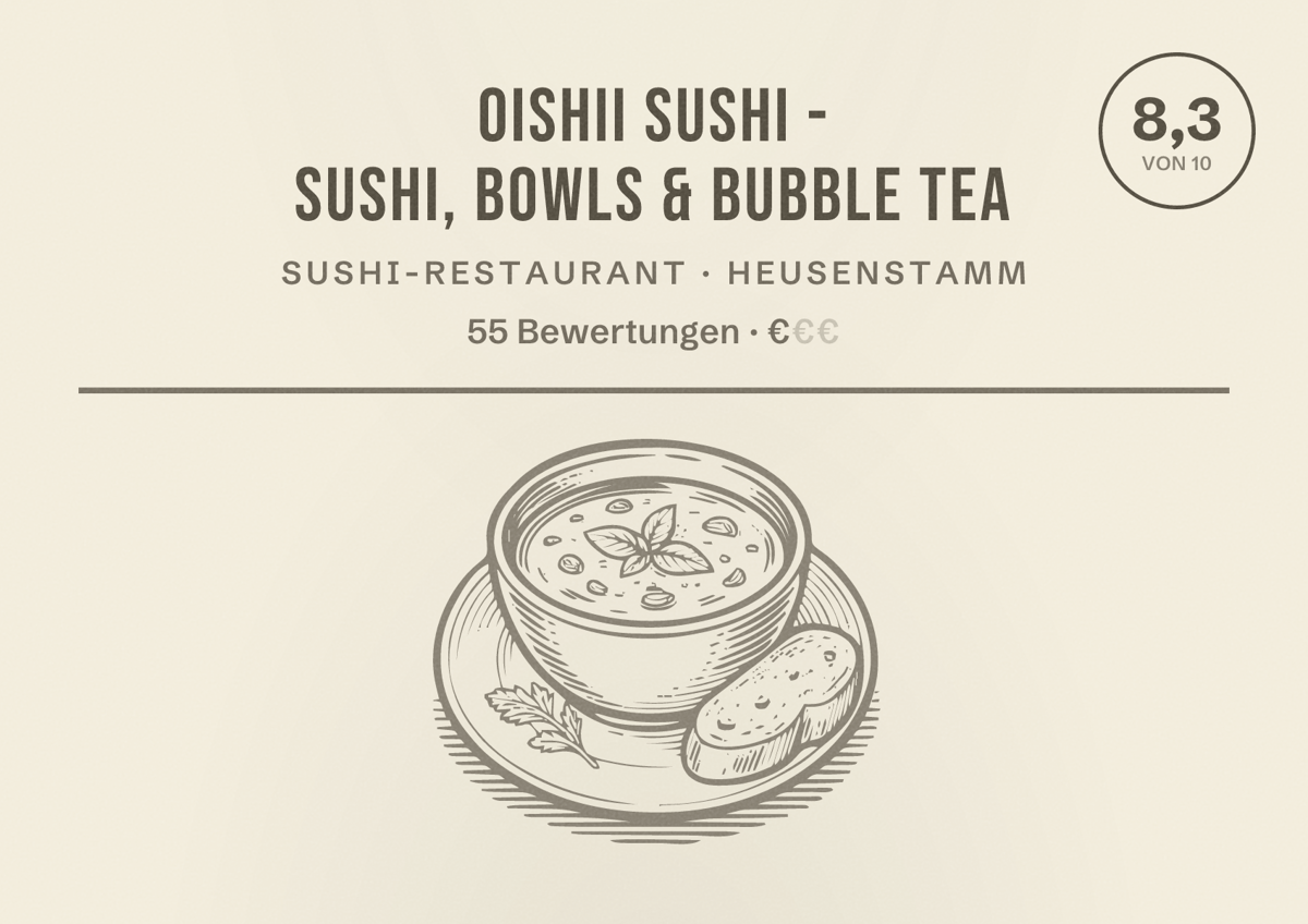 Illustriertes Poster von Oishii Sushi - Sushi, Bowls & Bubble Tea, Sushi-Restaurant in Heusenstamm: Bewertung 8,3 von 10 aus 55 Bewertungen, Preisniveau €