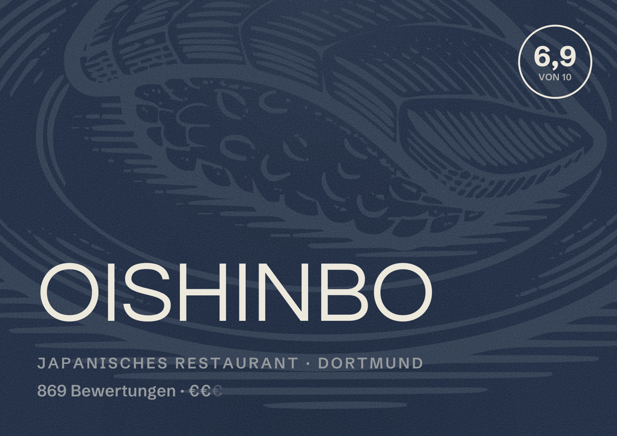 Illustriertes Poster von OISHINBO, Japanisches Restaurant in Dortmund: Bewertung 6,9 von 10 aus 869 Bewertungen, Preisniveau €€