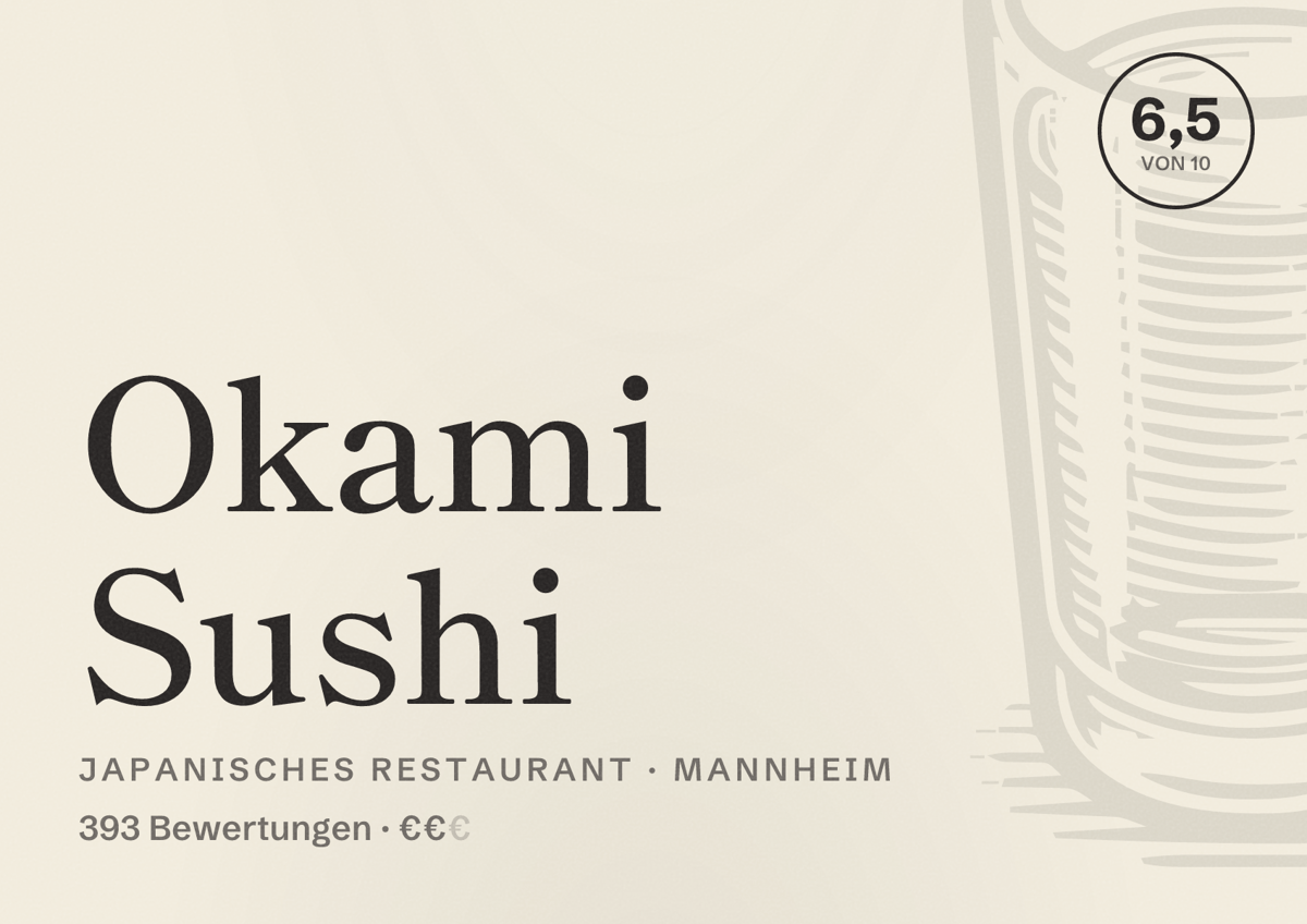 Illustriertes Poster von Okami Sushi, Japanisches Restaurant in Mannheim: Bewertung 6,5 von 10 aus 393 Bewertungen, Preisniveau €€