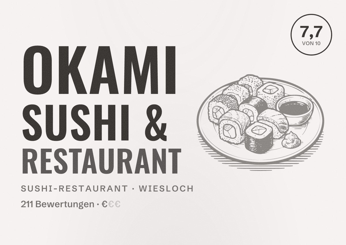 Illustriertes Poster von Okami Sushi & Restaurant, Sushi-Restaurant in Wiesloch: Bewertung 7,7 von 10 aus 211 Bewertungen, Preisniveau €