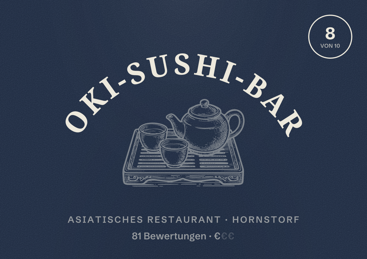Illustriertes Poster von Oki-Sushi-Bar, Asiatisches Restaurant in Hornstorf: Bewertung 8 von 10 aus 81 Bewertungen, Preisniveau €