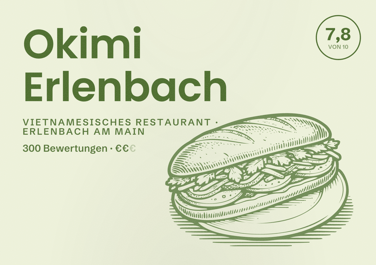 Illustriertes Poster von Okimi Erlenbach, Vietnamesisches Restaurant in Erlenbach am Main: Bewertung 7,8 von 10 aus 300 Bewertungen, Preisniveau €€