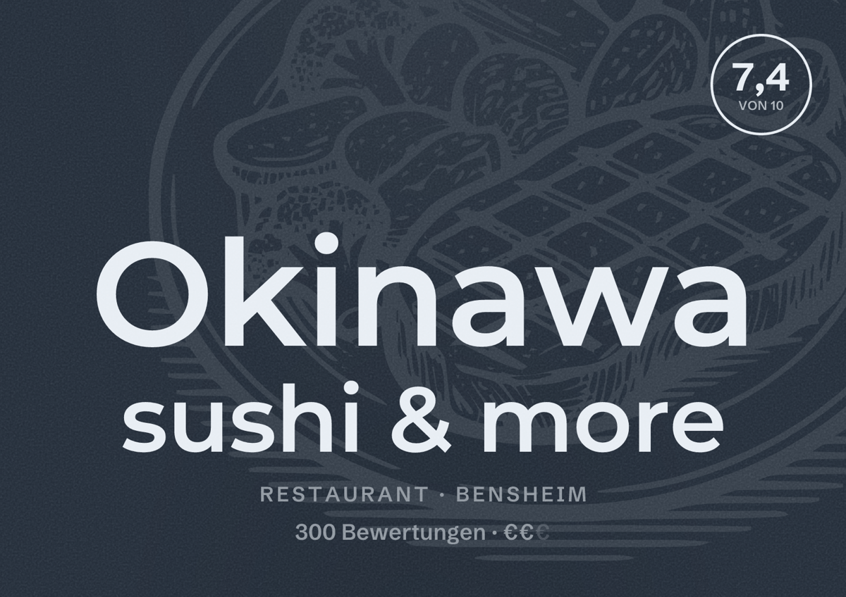 Illustriertes Poster von Okinawa sushi & more, Restaurant in Bensheim: Bewertung 7,4 von 10 aus 300 Bewertungen, Preisniveau €€