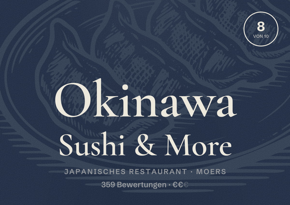 Illustriertes Poster von Okinawa Sushi & More, Japanisches Restaurant in Moers: Bewertung 8 von 10 aus 359 Bewertungen, Preisniveau €€
