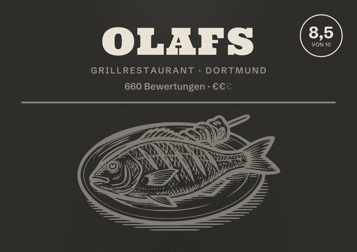 Illustriertes Poster von Olafs, Grillrestaurant in Dortmund: Bewertung 8,5 von 10 aus 660 Bewertungen, Preisniveau €€