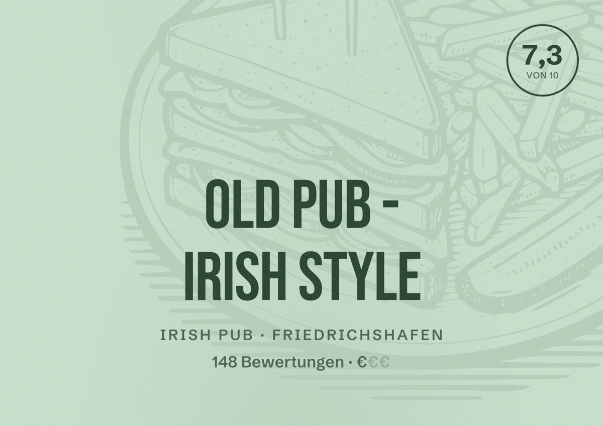 Illustriertes Poster von Old Pub - Irish Style, Irish Pub in Friedrichshafen: Bewertung 7,3 von 10 aus 148 Bewertungen, Preisniveau €