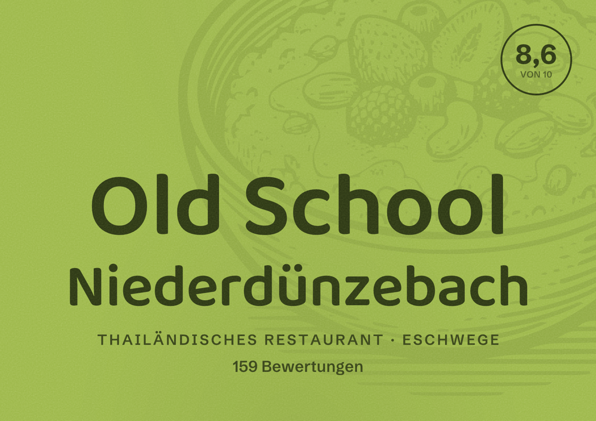 Illustriertes Poster von Old School Niederdünzebach, Thailändisches Restaurant in Eschwege: Bewertung 8,6 von 10 aus 159 Bewertungen