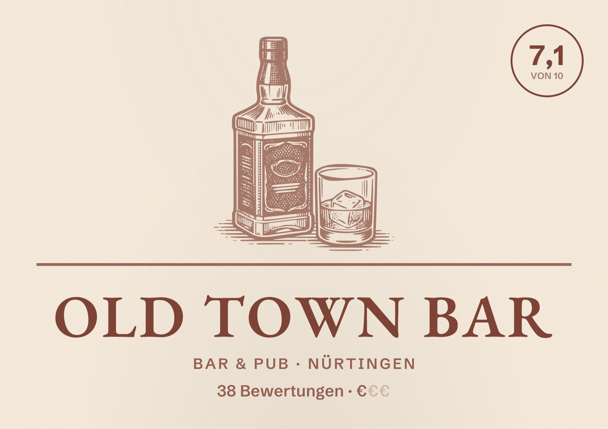 Illustriertes Poster von Old Town Bar, Bar & Pub in Nürtingen: Bewertung 7,1 von 10 aus 38 Bewertungen, Preisniveau €