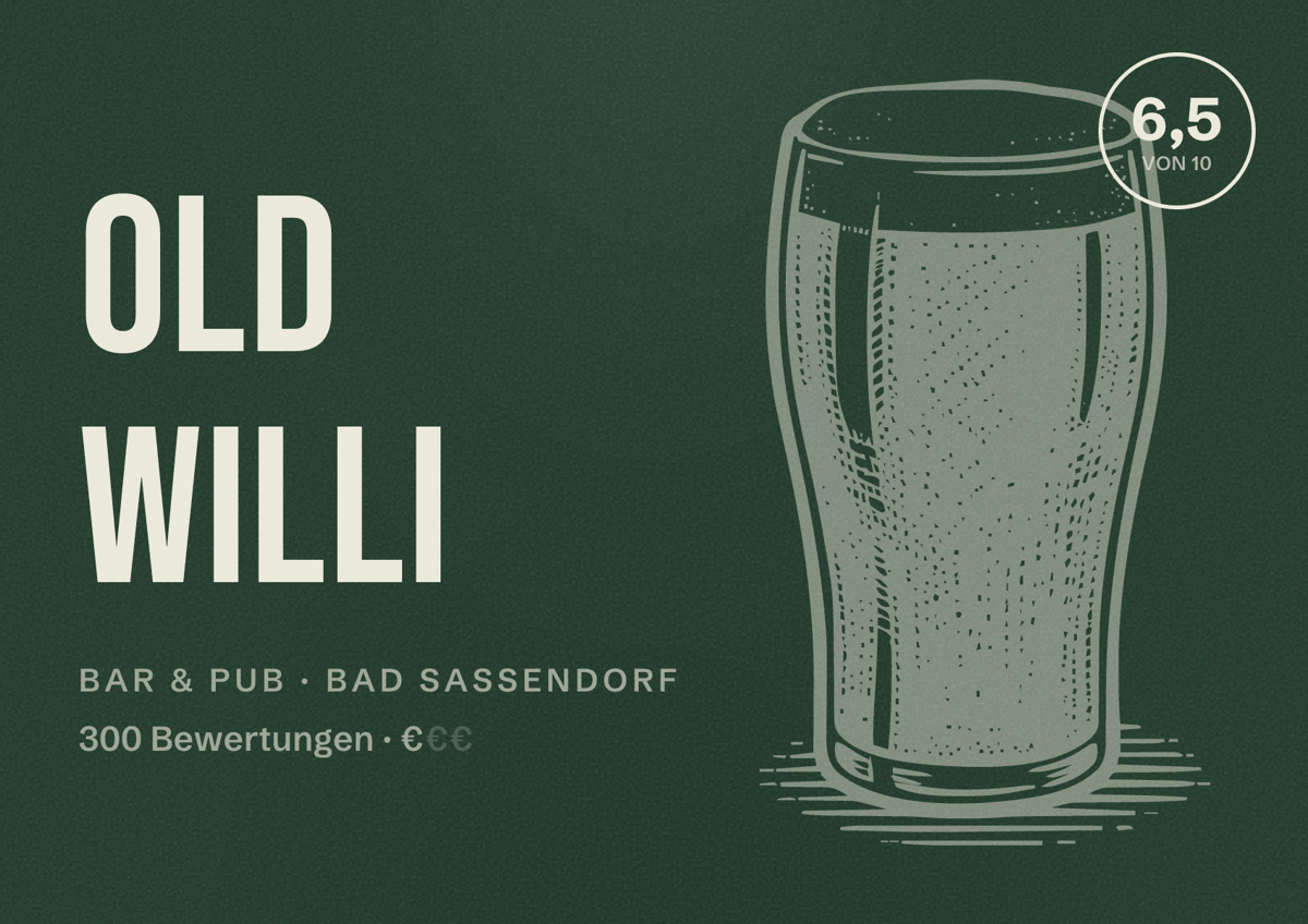 Illustriertes Poster von Old Willi, Bar & Pub in Bad Sassendorf: Bewertung 6,5 von 10 aus 300 Bewertungen, Preisniveau €