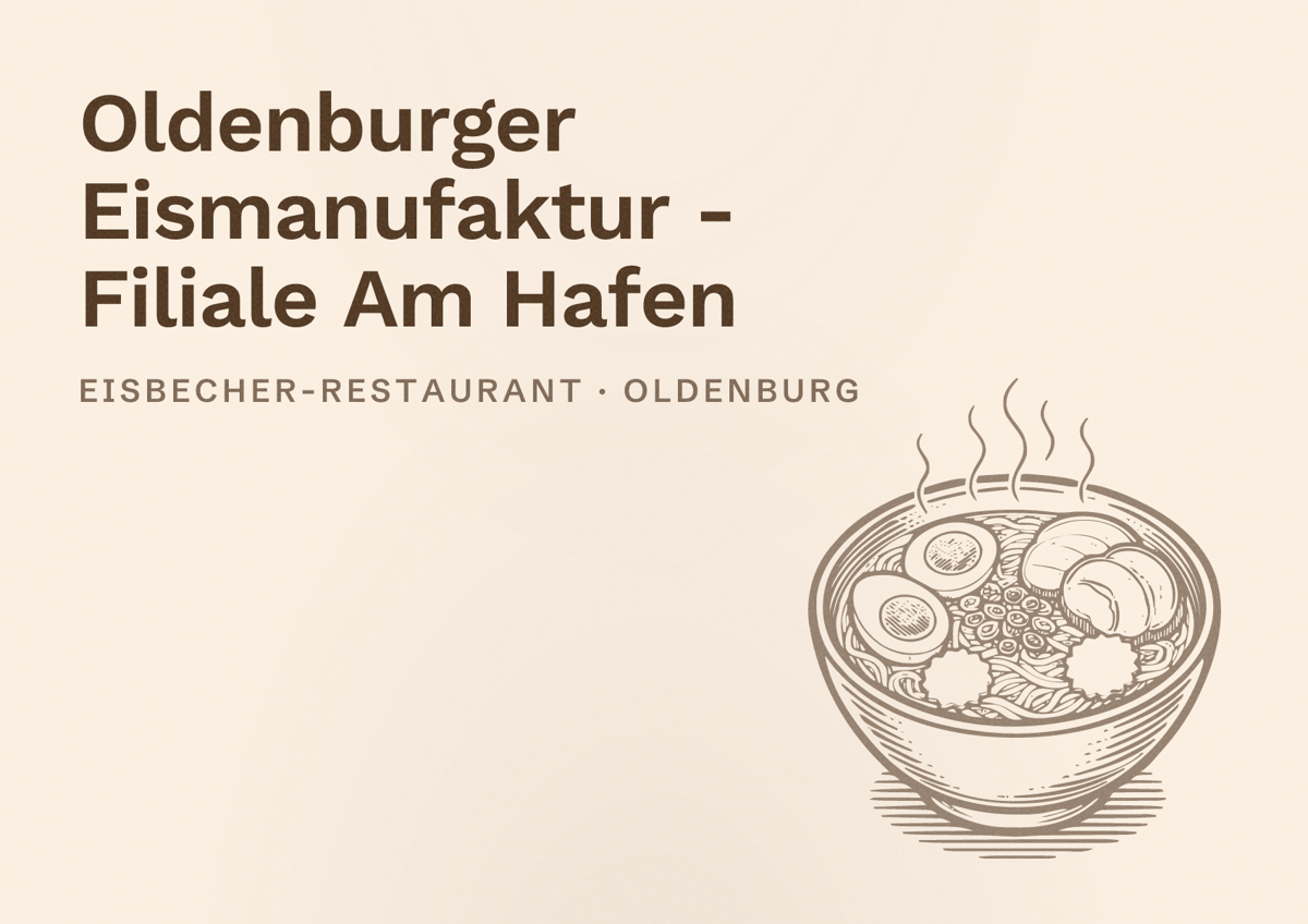Illustriertes Poster von Oldenburger Eismanufaktur - Filiale Am Hafen, Eisbecher-Restaurant in Oldenburg