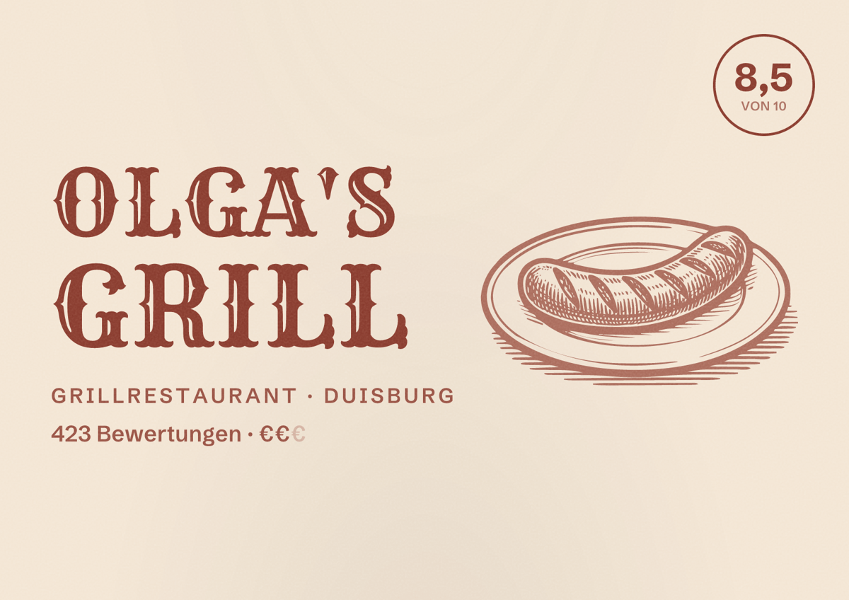 Illustriertes Poster von Olga's Grill, Grillrestaurant in Duisburg: Bewertung 8,5 von 10 aus 423 Bewertungen, Preisniveau €€