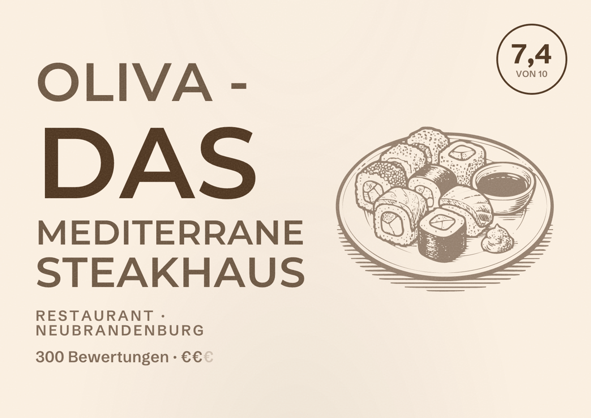 Illustriertes Poster von Oliva - Das mediterrane Steakhaus, Restaurant in Neubrandenburg: Bewertung 7,4 von 10 aus 300 Bewertungen, Preisniveau €€