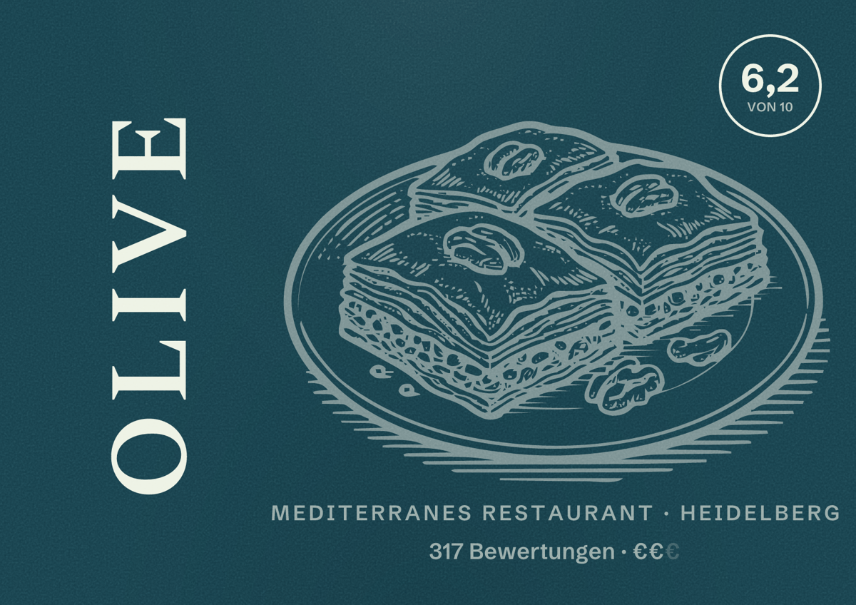 Illustriertes Poster von Olive, Mediterranes Restaurant in Heidelberg: Bewertung 6,2 von 10 aus 317 Bewertungen, Preisniveau €€