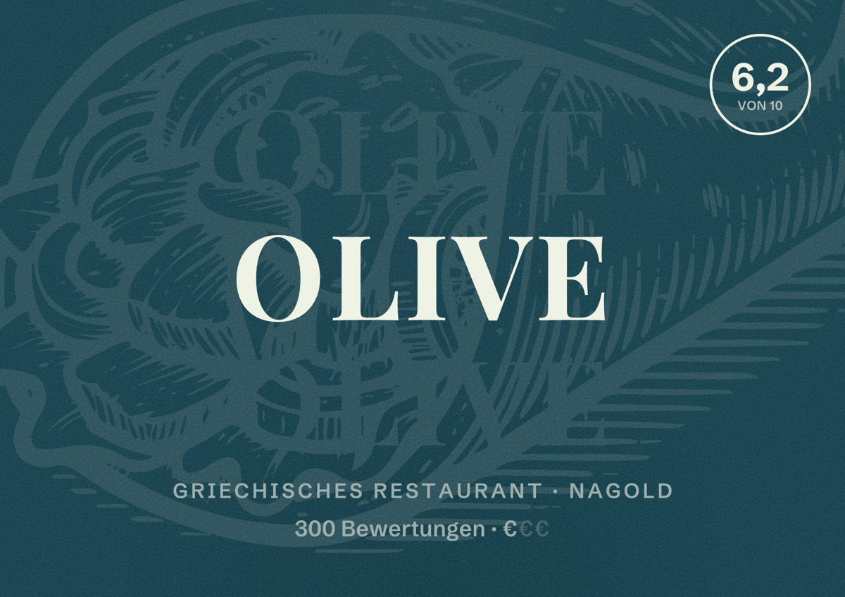 Illustriertes Poster von Olive, Griechisches Restaurant in Nagold: Bewertung 6,2 von 10 aus 300 Bewertungen, Preisniveau €