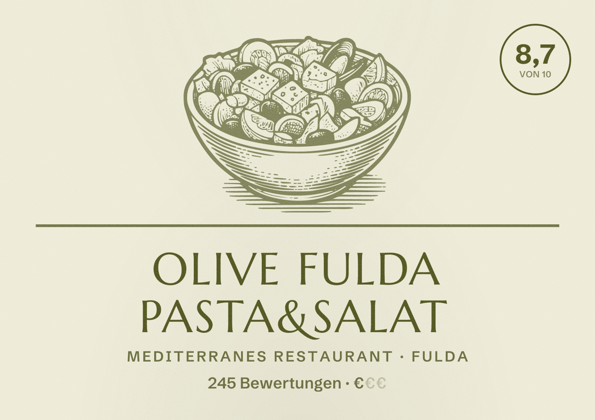 Illustriertes Poster von Olive Fulda Pasta&Salat, Mediterranes Restaurant in Fulda: Bewertung 8,7 von 10 aus 245 Bewertungen, Preisniveau €