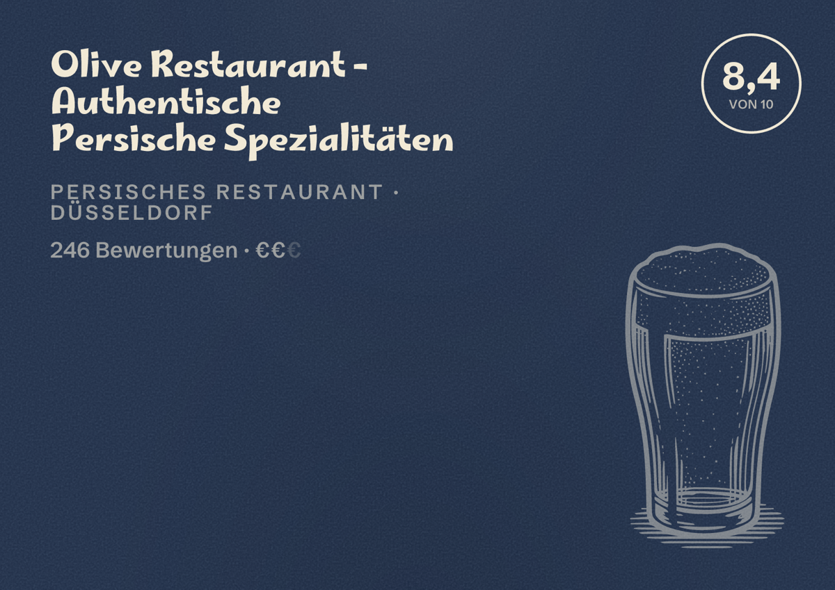 Illustriertes Poster von Olive Restaurant - Authentische Persische Spezialitäten, Persisches Restaurant in Düsseldorf: Bewertung 8,4 von 10 aus 246 Bewertungen, Preisniveau €€
