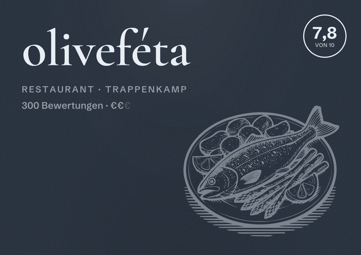 Illustriertes Poster von oliveféta, Restaurant in Trappenkamp: Bewertung 7,8 von 10 aus 300 Bewertungen, Preisniveau €€